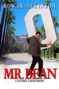 Mr. Bean - L'ultima catastrofe (1997) - Film Streaming HD