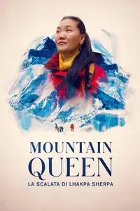 Mountain Queen: la scalata di Lhakpa Sherpa (2024) - Film Streaming HD