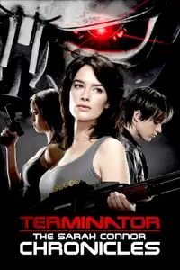 Terminator: The Sarah Connor Chronicles (2008) - Serie TV Streaming HD