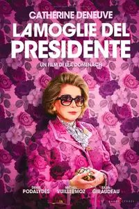 La moglie del presidente (2023) - Film Streaming HD