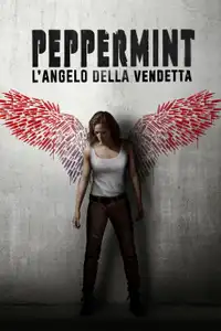 Peppermint - L'angelo della vendetta (2018) - Film Streaming HD
