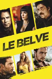 Le belve (2012) - Film Streaming HD
