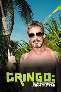 Gringo: The Dangerous Life of John McAfee (2016) - Film Streaming HD