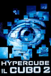 Il cubo 2: Hypercube (2002) - Film Streaming HD