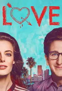 Love (2016) - Serie TV Streaming HD
