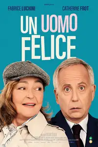 Un uomo felice (2023) - Film Streaming HD