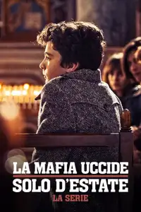 La mafia uccide solo d'estate (2016) - Serie TV Streaming HD