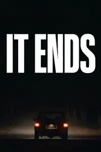 It Ends (2025) - Film Streaming HD