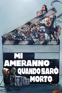Mi ameranno quando sarò morto (2018) - Film Streaming HD