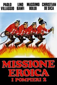 Missione eroica - I pompieri 2 (1987) - Film Streaming HD
