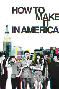 How to Make It in America (2010) - Serie TV Streaming HD