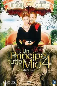 Un principe tutto mio 4 (2010) - Film Streaming HD