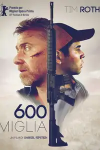 600 miglia (2015) - Film Streaming HD