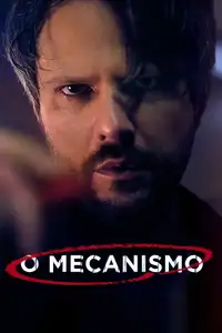 O Mecanismo (2018) - Serie TV Streaming HD