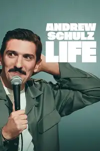 Andrew Schulz: LIFE (2025) - Film Streaming HD