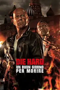 Die Hard - Un buon giorno per morire (2013) - Film Streaming HD
