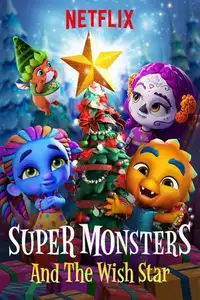 Super Monsters: La stella dei desideri (2018) - Film Streaming HD