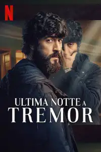 Ultima notte a Tremor (2024) - Serie TV Streaming HD
