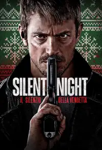 Silent Night - Il silenzio della vendetta (2023) - Film Streaming HD