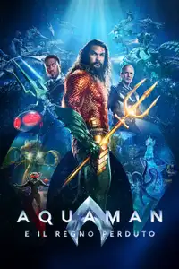 Aquaman e il regno perduto (2023) - Film Streaming HD