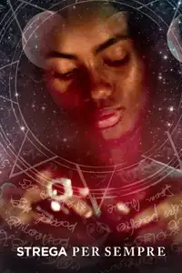 Strega per sempre (2019) - Serie TV Streaming HD