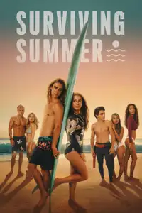 Surviving Summer - Un'estate travolgente (2022) - Serie TV Streaming HD