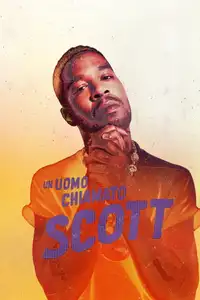 Un uomo chiamato Scott (2021) - Film Streaming HD