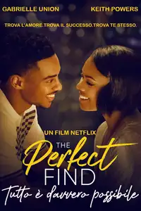 The Perfect Find - Tutto è davvero possibile (2023) - Film Streaming HD