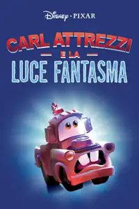 Carl Attrezzi e la luce fantasma (2006) - Film Streaming HD
