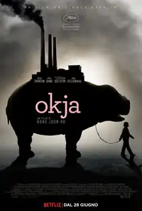 Okja (2017) - Film Streaming HD