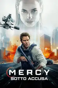 Mercy - Sotto accusa (2026) - Film Streaming HD
