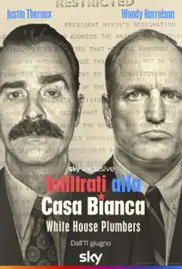 Infiltrati alla Casa Bianca: White House Plumbers (2023) - Serie TV Streaming HD