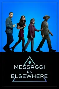 Messaggi da Elsewhere (2020) - Serie TV Streaming HD
